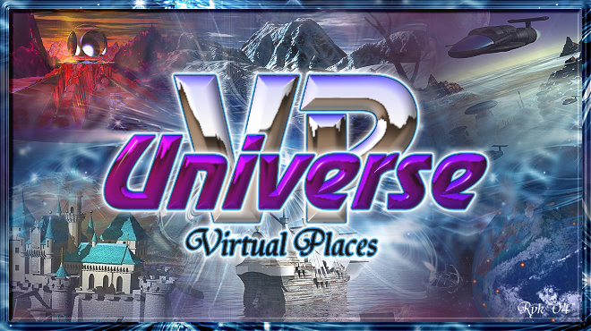 Virtual Places Universe: Gateway to adventure, mystery, romance...CLICK to Enter!